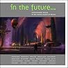 In the Future...: Entertainment Design at Art Center College of Design