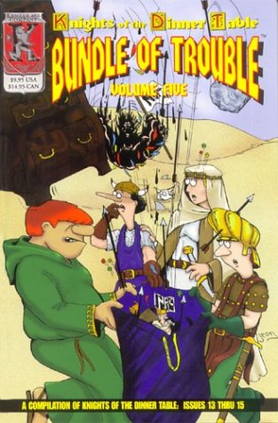 Knights of the Dinner Table: Bundle of Trouble, Vol. 5 (Paperback)