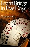 Learn Bridge in Five Days Learn Bridge in Five Days