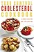 Your Control Cholesterol Cookbook by Alkmini Chaitow