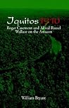 Iquitos 1910: Roger Casement and Alfred Russel Wallace on the Amazon