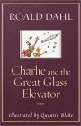 Charlie and the Great Glass Elevator by Roald Dahl