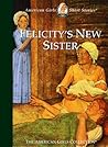 Felicity's New Sister by Valerie Tripp