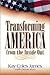 Transforming America from t...