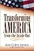 Transforming America from the Inside Out by Kay Coles James