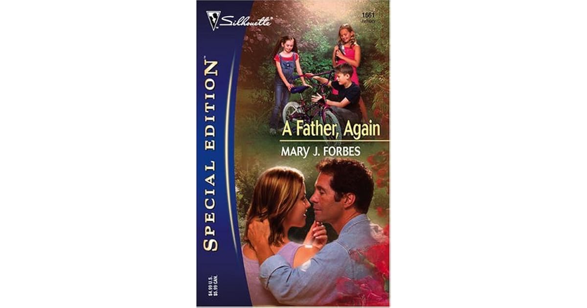 A Father Again By Mary J Forbes