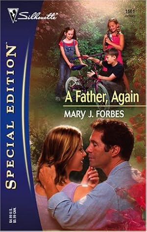 A Father Again By Mary J Forbes