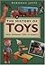 The History of Toys: From Spinning Tops to Robots