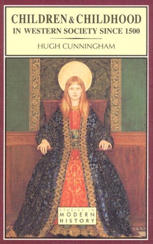 Children and Childhood in Western Society since 1500 (Paperback)