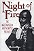 Night Of Fire: The Black Na...