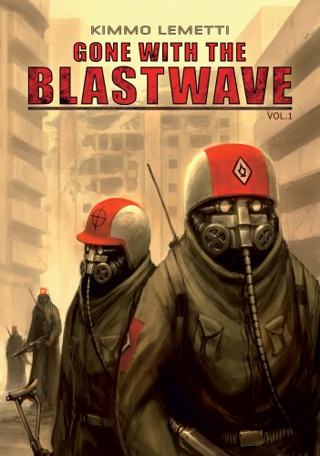 Gone with the Blastwave, Vol. 1 (Paperback)