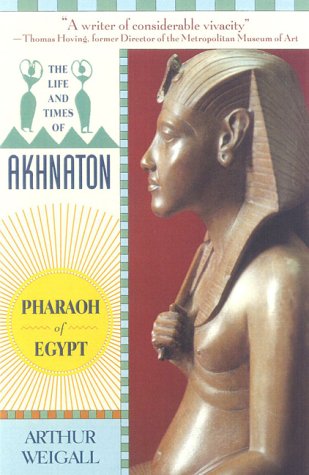 The Life and Times of Akhnaton (Paperback)