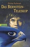 Das Bernstein-Teleskop by Philip Pullman