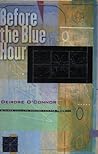 Before the Blue Hour (CSU Poetry Series) (CSU Poetry Series)