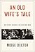 An Old Wife's Tale by Midge Decter
