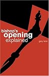 The Bishop's Opening Explained