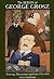 The Berlin of George Grosz: Drawings, Watercolours and Prints, 1912-1930