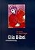 Bibelausgaben, Die Bibel mi...