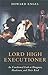 Lord High Executioner: An Unshamed Look at Hangmen, Headsmen, and Their Kind