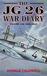 The JG26 War Diar...