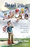 The Golf Gods: Who They Are, What They Want & How to Appease Them The Golf Gods: Who They Are, What They Want & How to Appease Them
