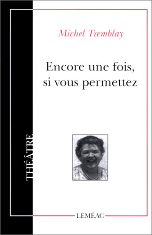 Encore une fois, si vous permettez (Paperback)