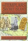 The Templars' secret island by Erling Haagensen The Templars' secret island by Erling Haagensen