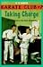 Taking Charge (Karate Club,...