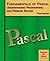 Fundamentals of Pascal,Understanding Programming and Problem Solving