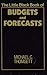 Little Black Book of Budgets and Forecasts