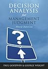 Decision Analysis for Management Judgment, 3rd Edition