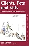 Clients, Pets, and Vets: Communication and Management