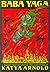 Baba Yaga : A Russian Folktale