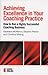 Achieving Excellence in Your Coaching Practice (Essential Coaching Skills and Knowledge)