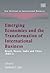 Emerging Economies and the Transformation of International Bu... by Subhash C. Jain