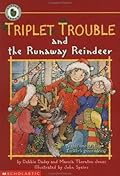 Triplet Trouble and the Runaway Reindeer