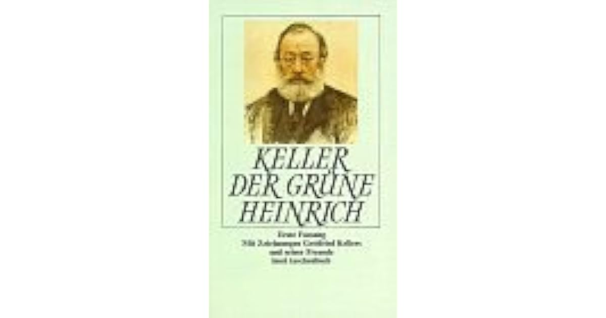 Der Grüne Heinrich Von Gottfried Keller www.goodreads.com