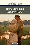 Romeo und Julia auf dem Dorfe by Gottfried Keller