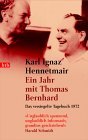 Ein Jahr mit Thomas Bernhard: Das versiegelte Tagebuch 1972 (Paperback)