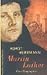 Martin Luther. Eine Biographie. by Horst Herrmann