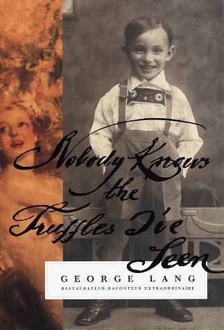 Nobody Knows the Truffles I've Seen (Hardcover)
