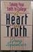 A Heart for Truth: Taking Y...
