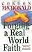Forging a Real World Faith