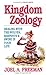 KINGDOM ZOOLOGY: Dealing Wi...