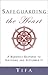 Safeguarding the Heart: A Buddhist Response to Suffering and September 11