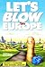 Let's Blow Thru Europe, Revised