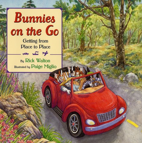 Bunnies on the Go: Getting from Place to Place (Hardcover)