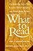 What to Read: The Essential...