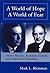 WORLD OF HOPE WORLD OF FEAR: HENRY A. WALLACE, REINHOLD NIEBUHR, AND