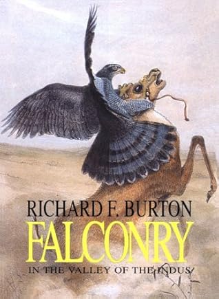 Falconry in the Valley of the Indus (Oxford in Asia Historical Reprints)